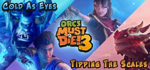 Orcs Must Die! 3 Complete Bundle banner