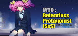 WTC : Relentless Protagonist [Sxs} banner