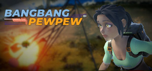 BangBang PewPew banner
