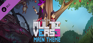 What Lies in the Multiverse Main Theme banner