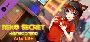 Neko Secret - Homecoming: 18+ Hentai Arts banner