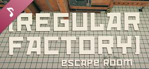 Regular Factory: Escape Room Soundtrack banner