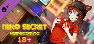Neko Secret - Homecoming: 18+ Hentai Edition banner