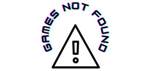 Games Not Found banner