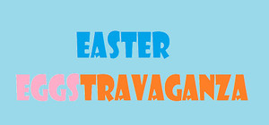 Easter Eggstravaganza banner