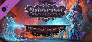 Pathfinder: Wrath of the Righteous - Through the Ashes banner