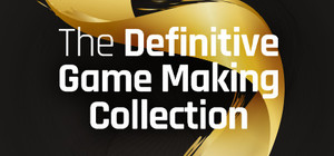 The Definitive Game Making Collection banner