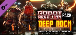 Deep Rock Galactic - Robot Rebellion Pack banner