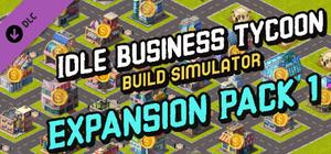 Idle Business Tycoon - Build Simulator - Expansion Pack 1 banner