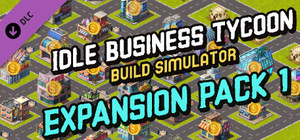 Idle Business Tycoon - Build Simulator - Expansion Pack 1 banner