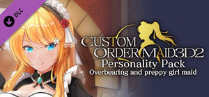 CUSTOM ORDER MAID 3D2 Personality Pack Overbearing and preppy girl maid banner