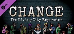 CHANGE: A Homeless Survival Experience: Living City Expansion banner