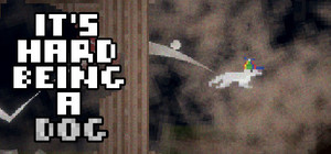 It's Hard Being A Dog banner
