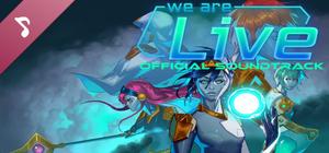 We Are Live Soundtrack banner