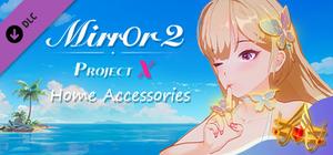 Mirror 2: Project X - Home - Accessories banner