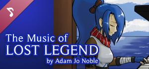 The Music of Lost Legend (Original Video Game Soundtrack) banner