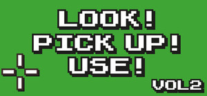 Look, Pick Up & Use - An Indie Point & Click Adventure Game Bundle Vol.2 banner
