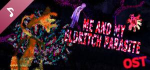 Me and my eldritch parasite Soundtrack banner