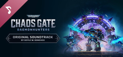 Warhammer 40,000: Chaos Gate - Daemonhunters Original Soundtrack