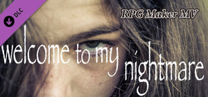 RPG Maker MV - Welcome to My Nightmare banner