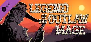 Legend of the Outlaw Mage: Bonus Content banner