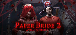 Paper Bride 2 Zangling Village banner