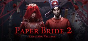 Paper Bride 2 Zangling Village banner