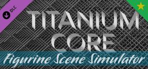 Figurine Scene Simulator: Titanium Core (Premium Unlock) banner
