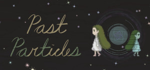 Past Particles banner