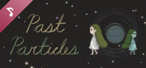 Past Particles Soundtrack Part 2 banner