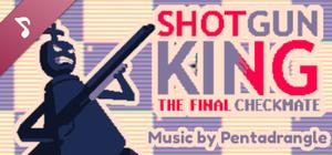 Shotgun King: The Final Checkmate Soundtrack banner