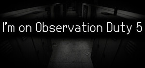 I'm on Observation Duty 5 banner