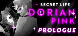 The Secret Life of Dorian Pink (Prologue) banner