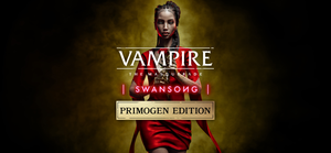 Vampire: The Masquerade - Swansong PRIMOGEN Edition banner