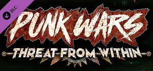 Punk Wars: Threat From Within banner