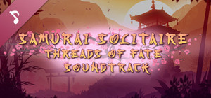 Samurai Solitaire. Threads of Fate Soundtrack banner