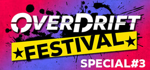 OverDrift Festival - Special Edition#3 banner