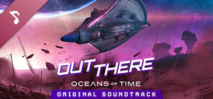 Out There: Oceans of Time Soundtrack banner