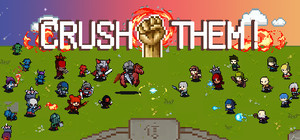 Crush Them！ banner