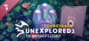 Unexplored 2: The Wayfarer's Legacy Soundtrack banner