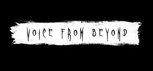 Voice from Beyond banner