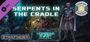 Fantasy Grounds - Starfinder RPG - Starfinder Adventure Path #41: Serpents in the Cradle (Horizons of the Vast 2 of 6) banner