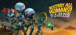Destroy All Humans! - Clone Carnage banner