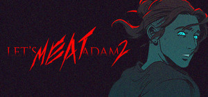 Let's MEAT Adam 2 banner