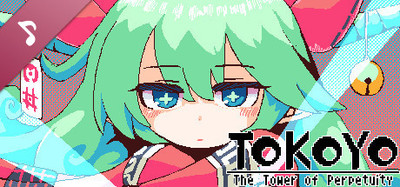 TOKOYO: The Tower of Perpetuity Soundtrack