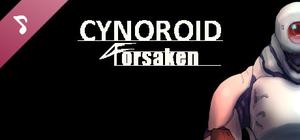 CYNOROID FORSAKEN Soundtrack banner