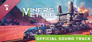 Miners Mettle OST banner
