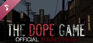 The Dope Game Soundtrack banner