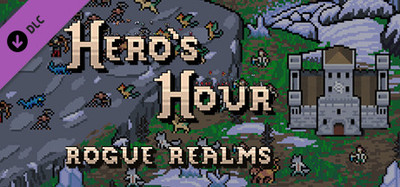 Hero's Hour: Rogue Realms