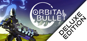 Orbital Bullet | Save the World banner